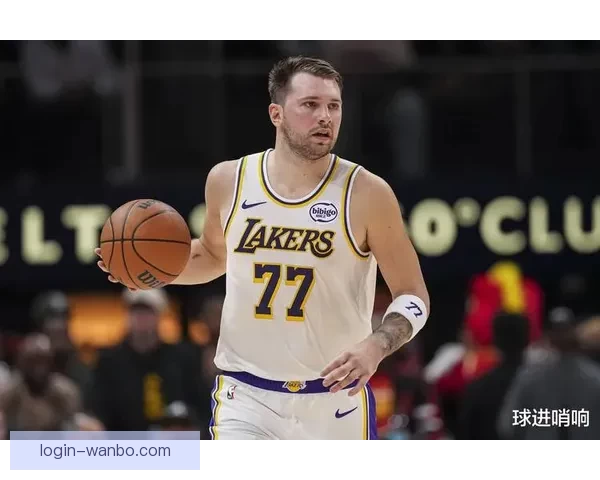 里夫斯谈比赛节奏未到位仍获胜 东契奇或再现单场60分表现